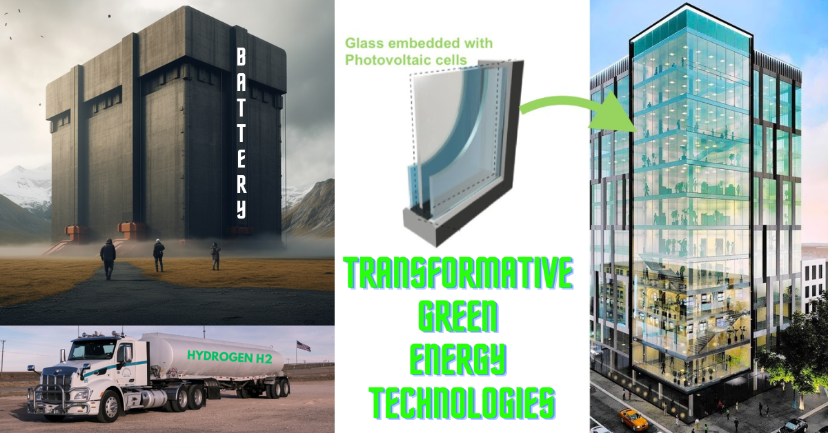 Future of Green Energy Technologies 2023